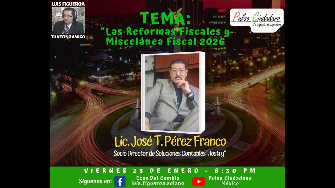 PULSO CIUDADANO: LAS REFORMAS FISCALES Y MISCELANEA FISCAL 2026