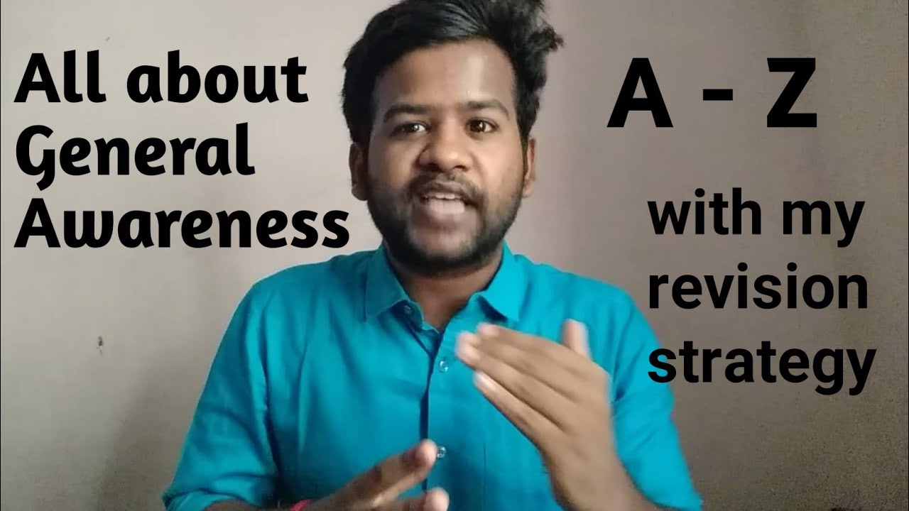 All about General Awareness | With my revision strategy