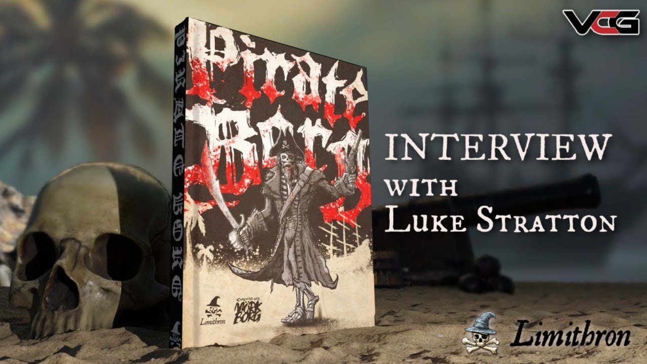 PIRATE BORG RPG Interview with Luke Stratton, Limithron