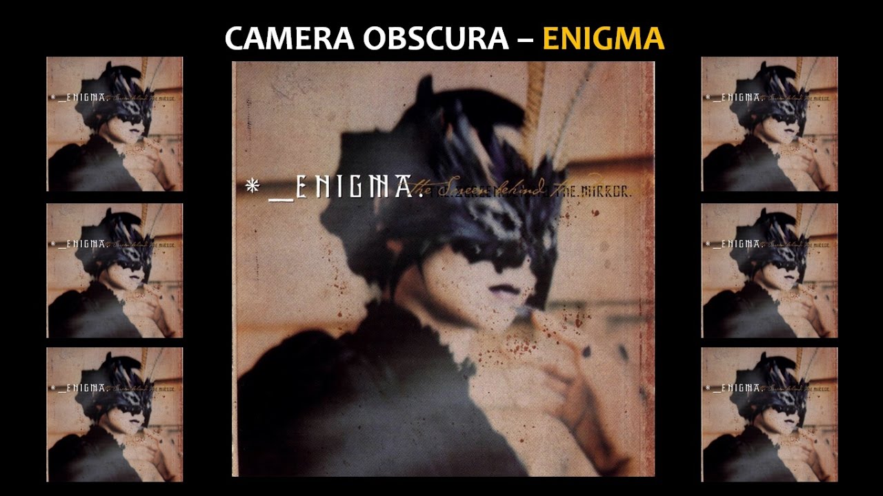 CAMERA OBSCURA &ndash; ENIGMA