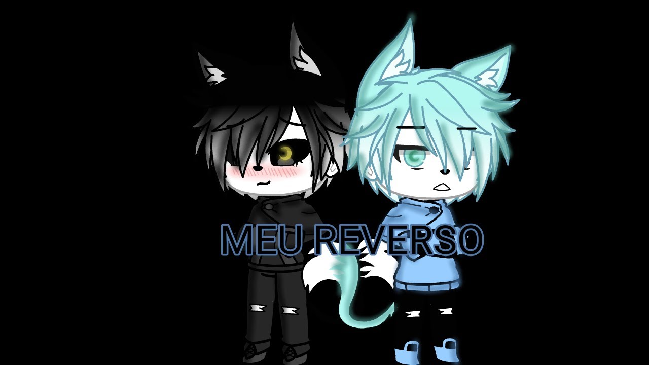 Meu Reverso (Mini Filme 1/?. Contém Yuri, Yaoi)