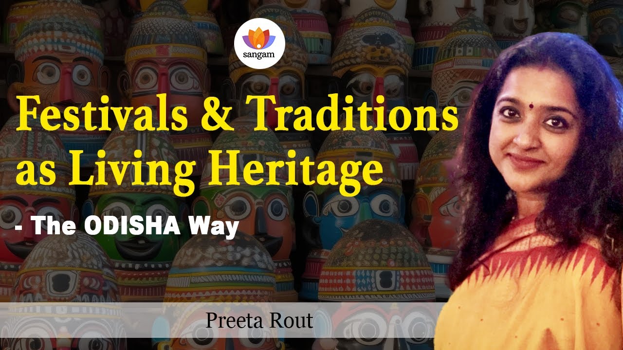 The Odisha Way: Ancient Festivals & Living Traditions of India's Cultural Heartland | Preeta Rout