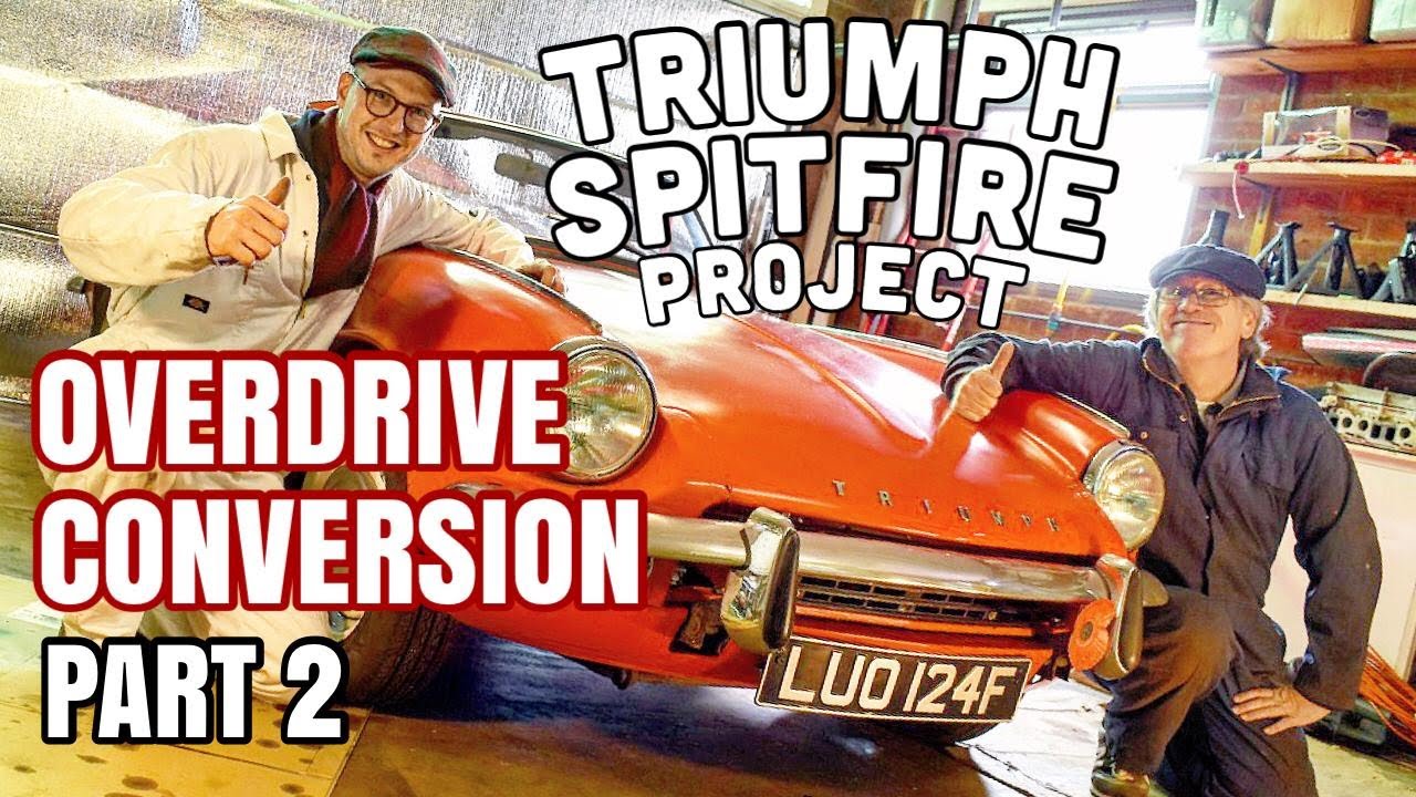 Triumph Spitfire Overdrive Conversion Part 2