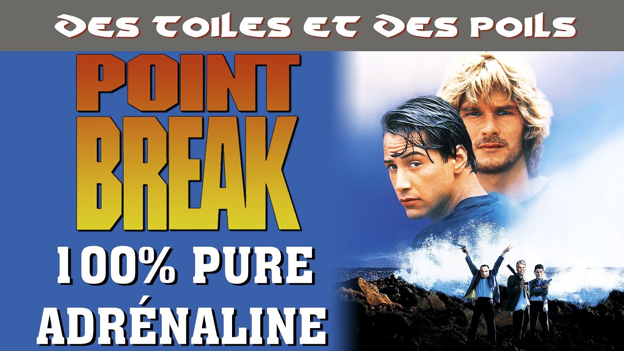 Point Break, Extrême Limite (censuré) de Kathryn Bigelow - Analyse & Critique