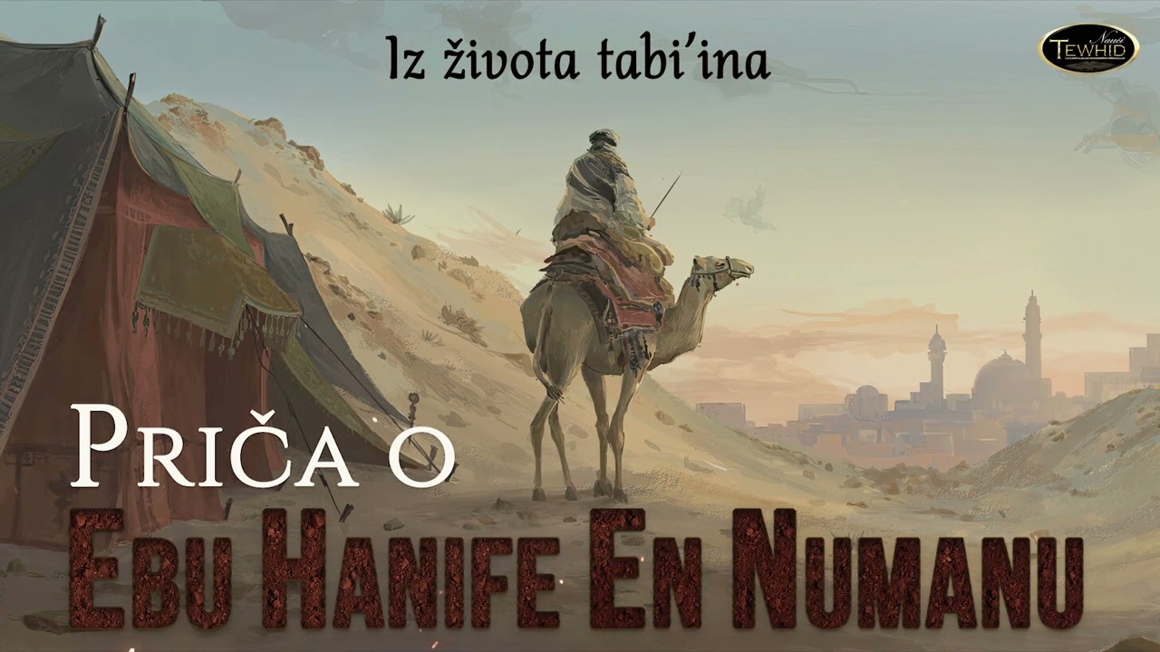PRIČA O EBU HANIFE EN NUMANU | Iz života tabi'ina