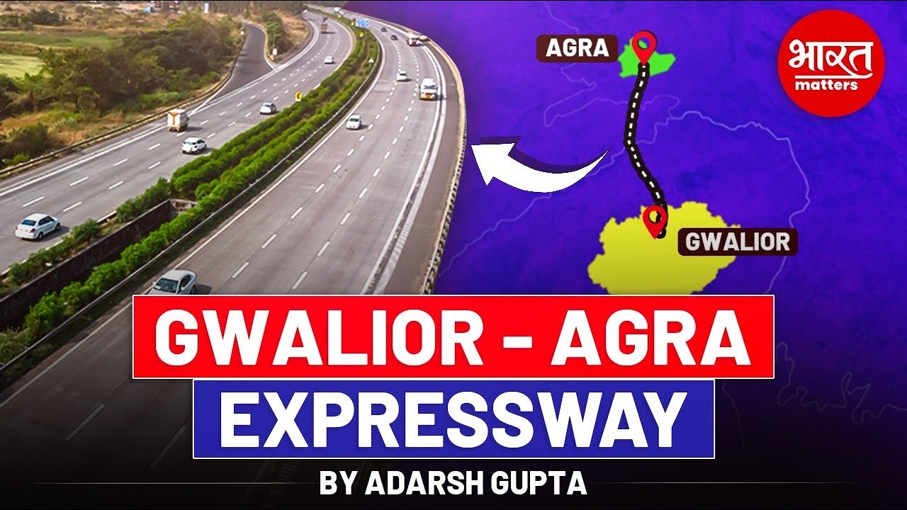 Gwalior - Agra Expressway | Gwalior-Morena-Dhaulpur-Agra | By Adarsh Gupta