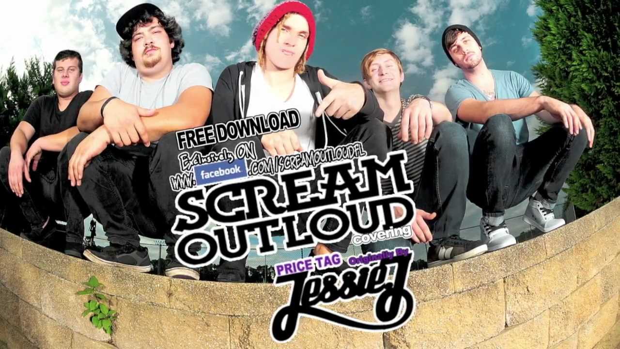 Scream Out Loud - Price Tag (Jessie J Cover Song)