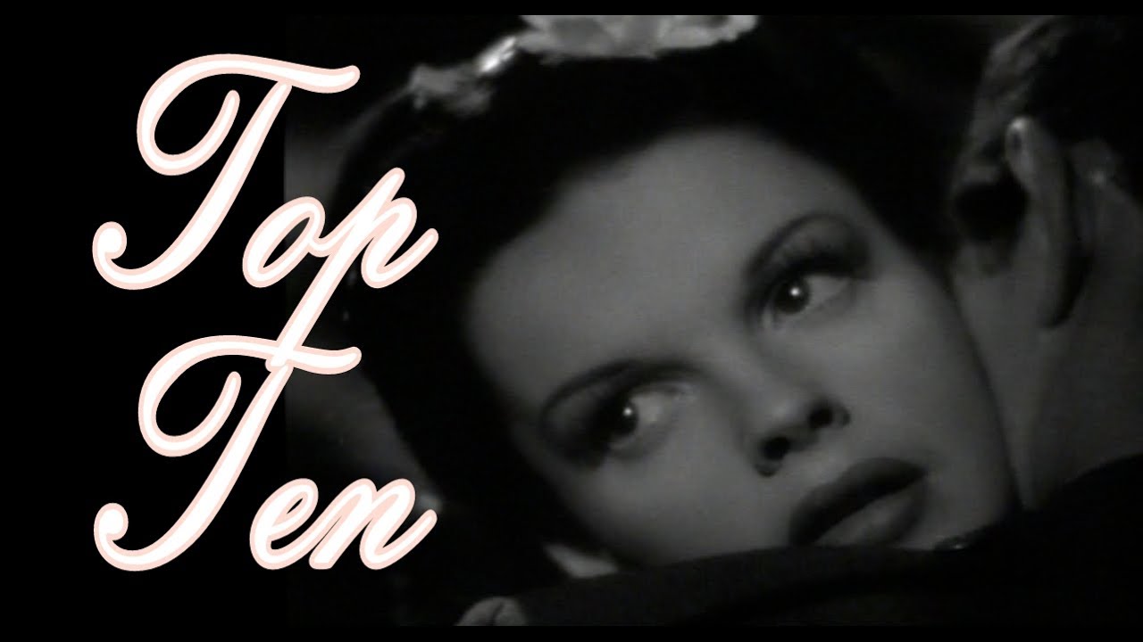 Judy Garland's Top Ten Romantic Movie Moments (reupload)