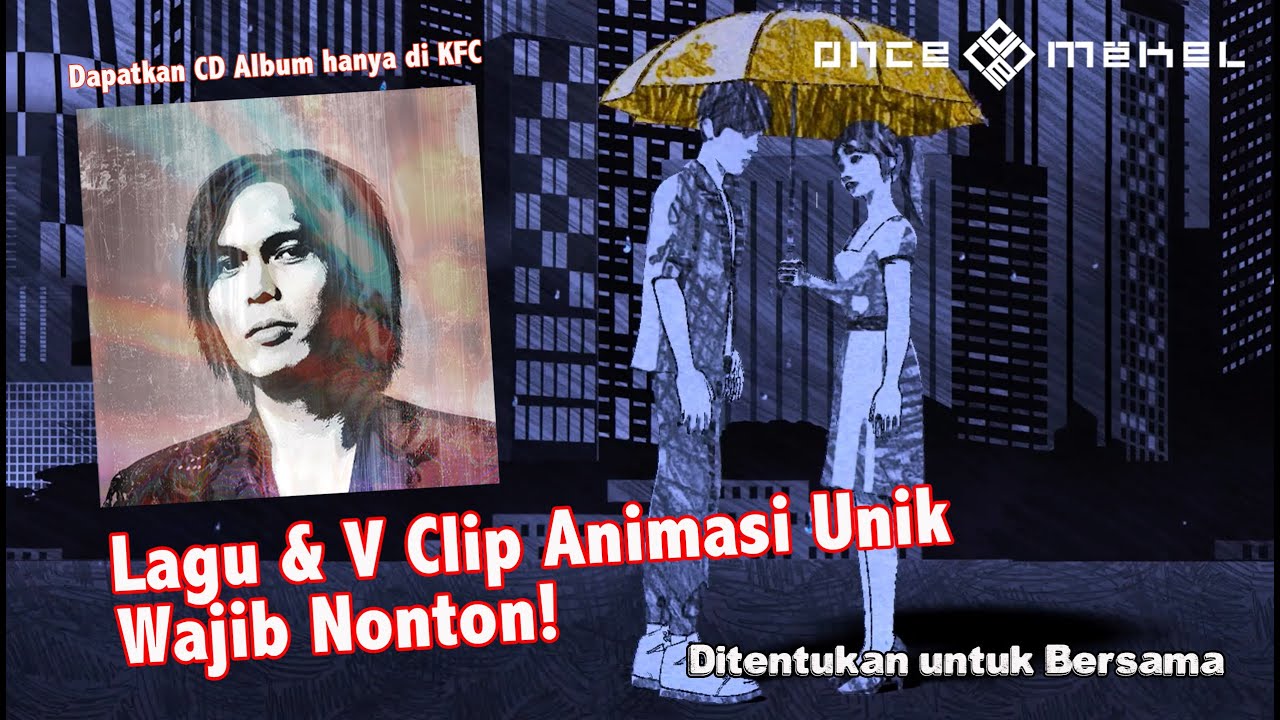 Once Mekel - Ditentukan untuk Bersama (Official Music Video)