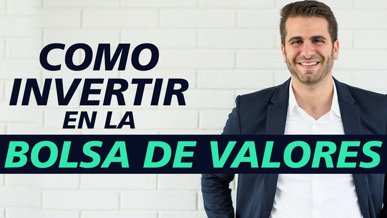 Cómo invertir en la bolsa de valores | Moris Dieck