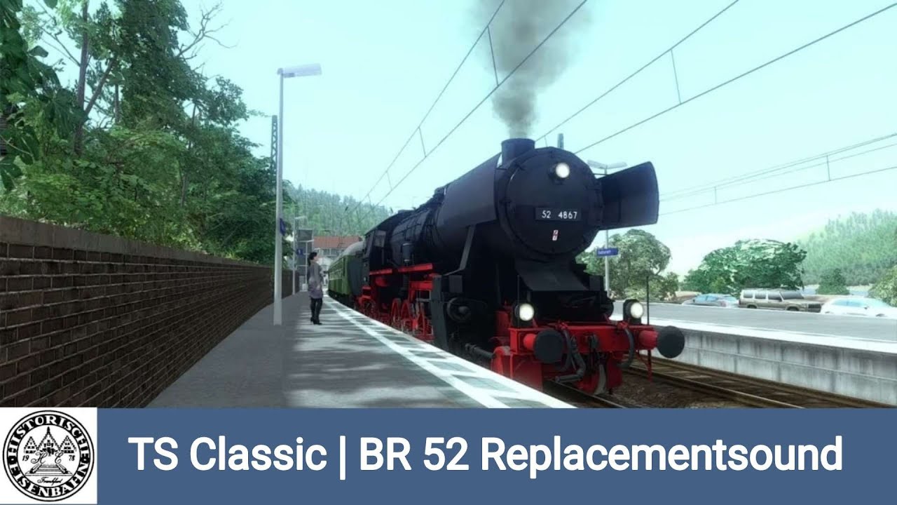 TS Classic | The Forge Simulation - BR52 Soundupdate