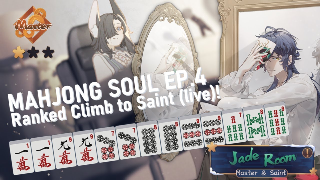 [VOD] [Mahjong Soul] Ep.3 Ranked Climb to Saint!!! (M1 1383/2800)