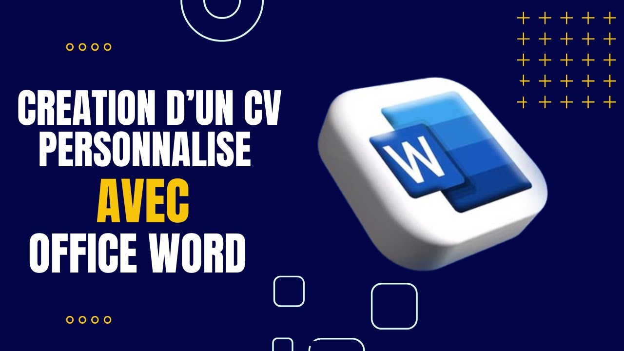 Création d'un CV personnalisé avec Microsoft Office Word.