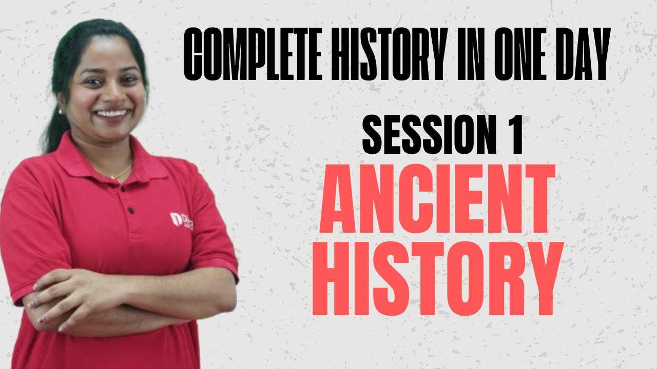 Complete History in 1 day Ancient History for SSC RRB Exams 