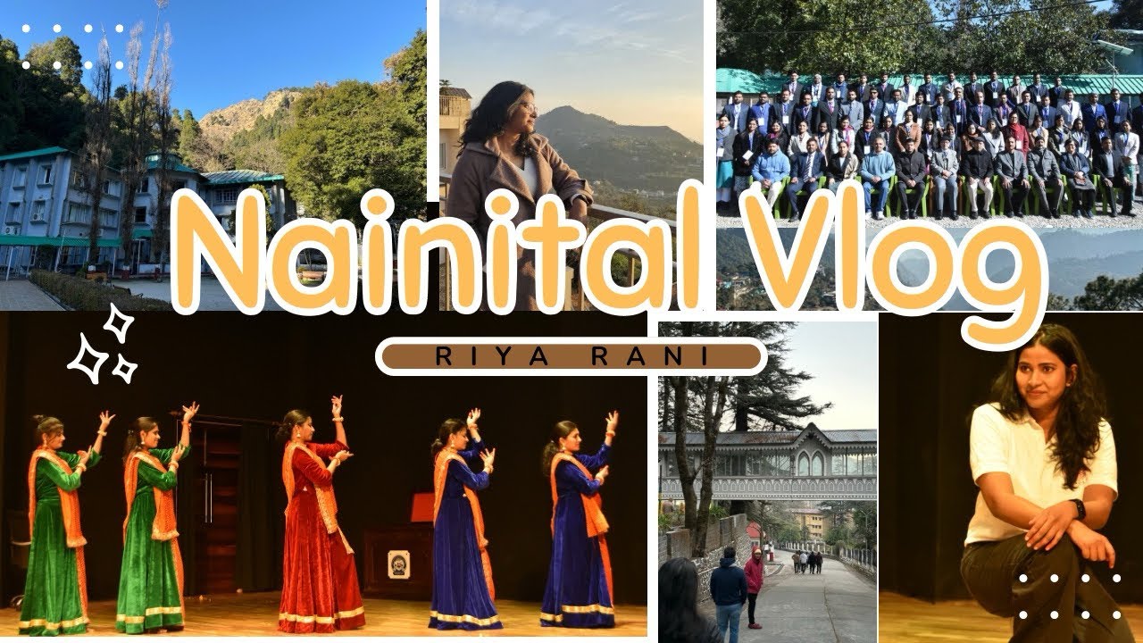 Nainital Trip || Bharat Darshan by BIPARD || 69th BPSC Officers || Riya Rani