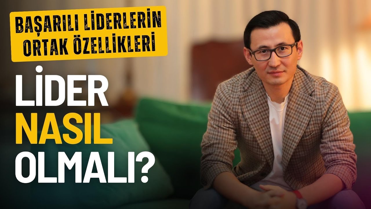 İYİ BİR LİDER OLMAK İÇİN BİLİNMESİ GEREKENLER
