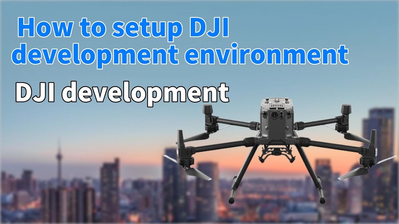 Как настроить среду разработки DJI MSDK