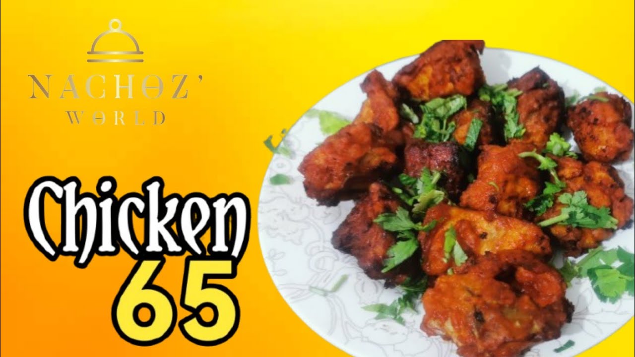 Easy Chicken 65 Recipe In Malayalam // Chicken 65 // Nachoz' world