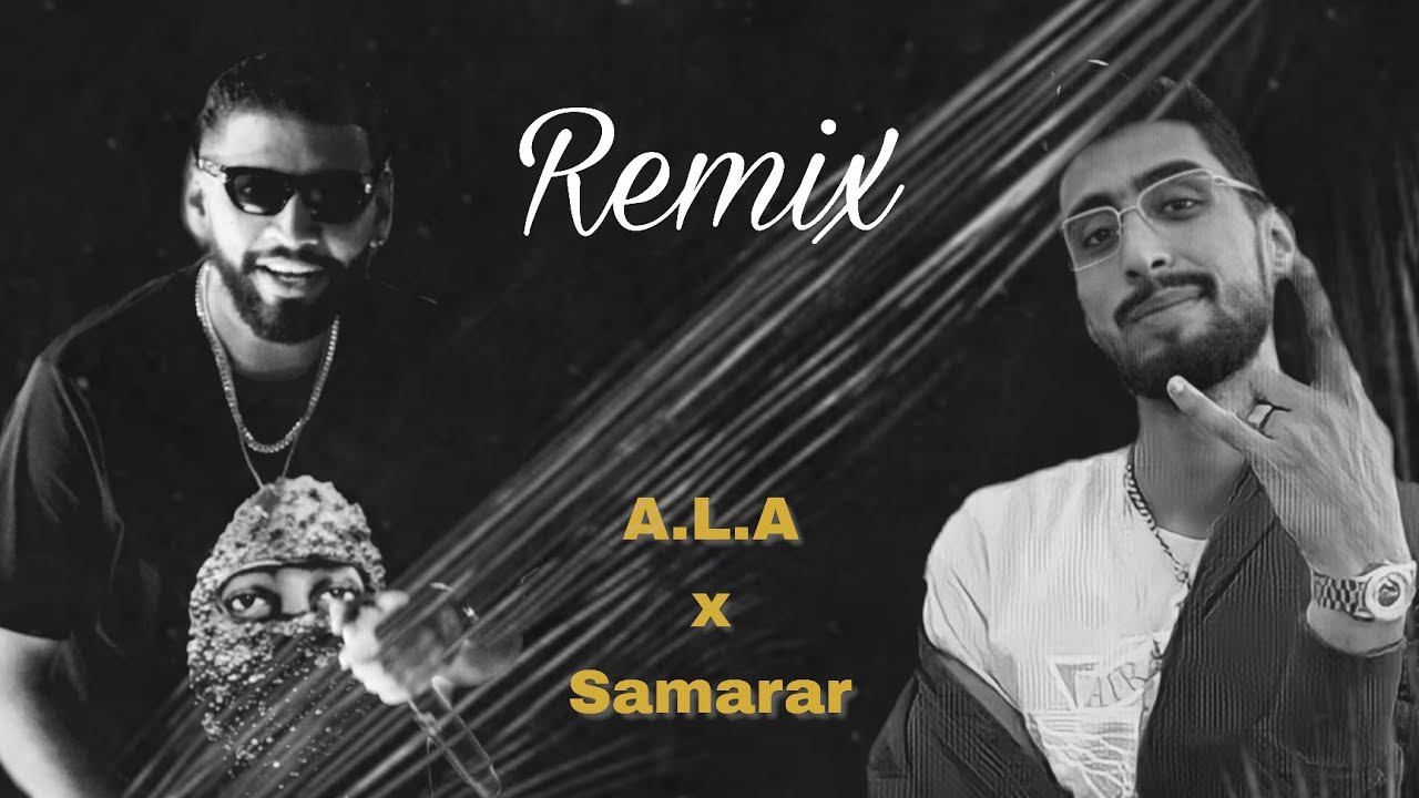 Samara X A.L.A | Remix 2026 | سماره و علاء