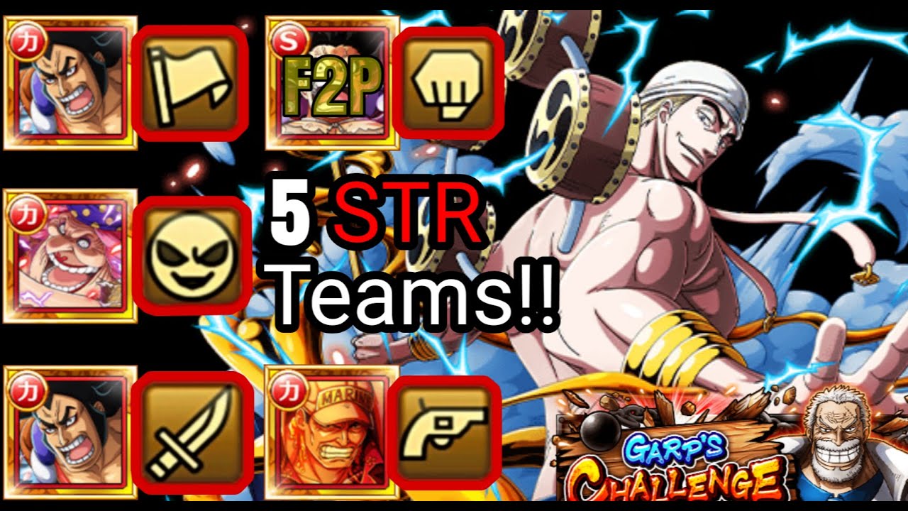 (OPTC) Garp's Challenge Enel Team Compilation #2 [STR + Classes] Global Ver.