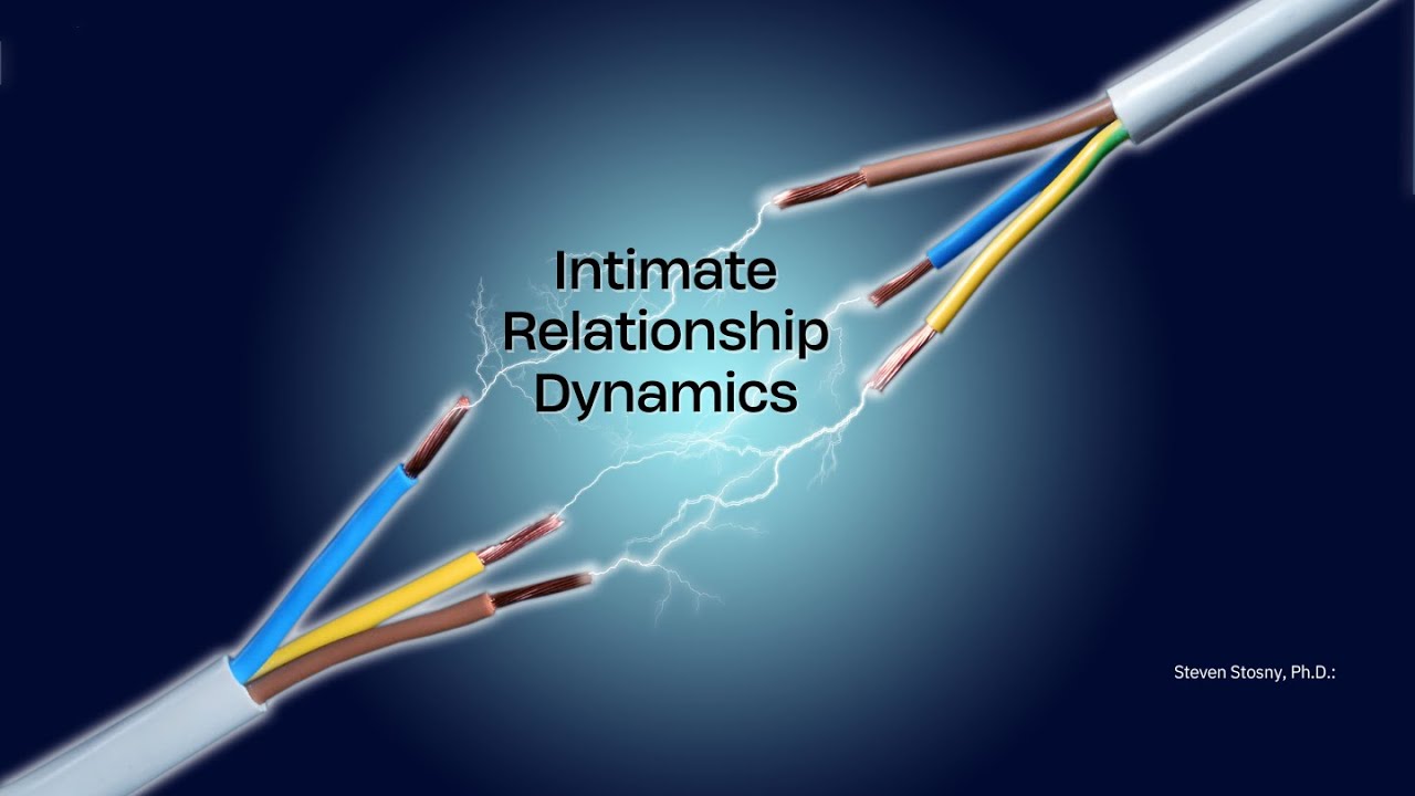 Intimate Relationship Dynamics