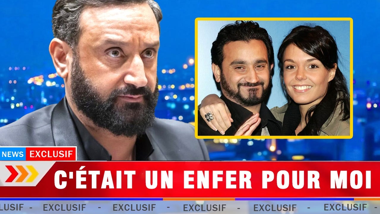15 années sombres : la vérité déchirante sur le mariage de Cyril Hanouna et Émilie