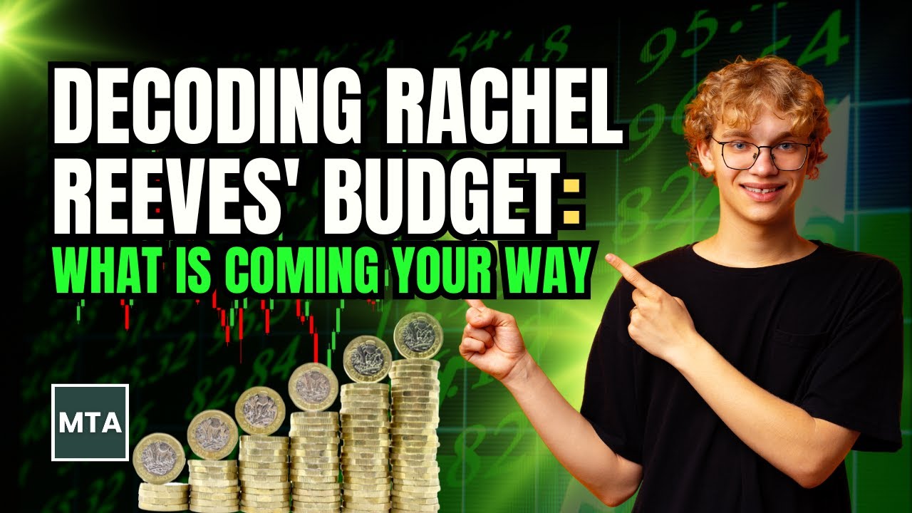 Rachel Reeves&rsquo; Budget 2025-26 Explained: What UK Taxpayers Must Know | MTA