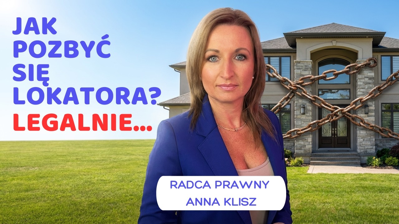 Jak legalnie pozbyć się lokatora z nieruchomości?