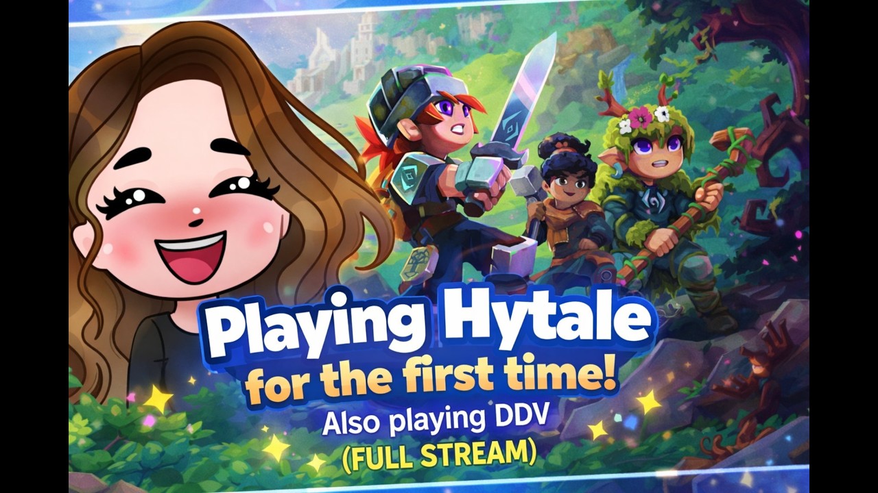Playing Hytale for the first time! Also playing DDV (FULL STREAM)