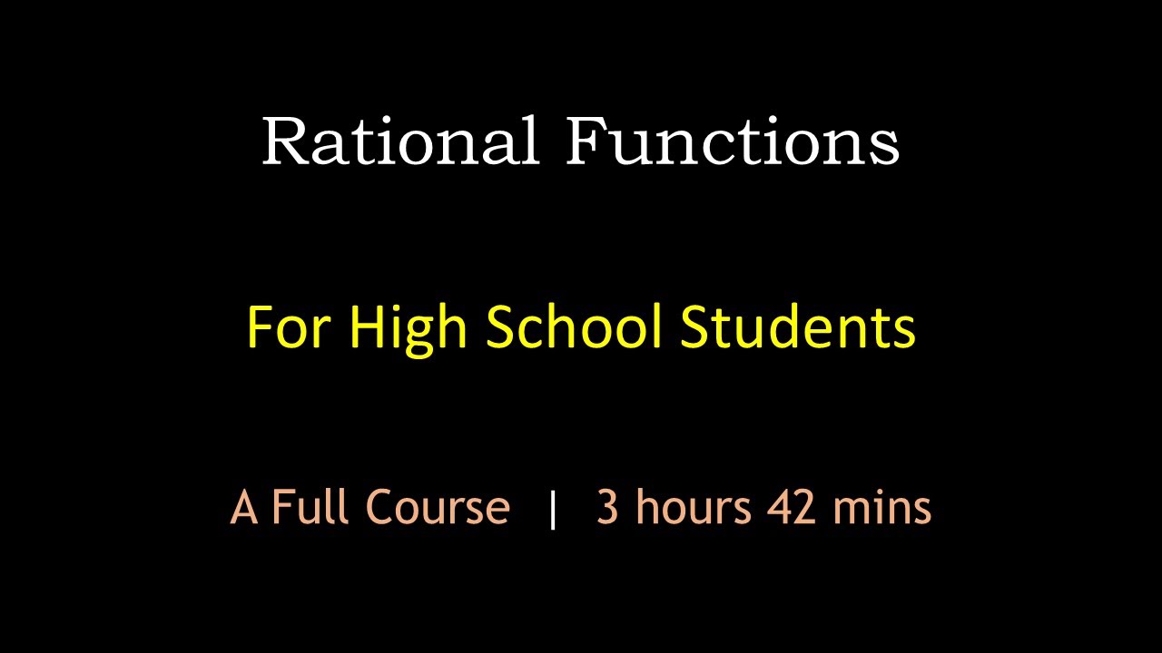 Rational Functions for High School Students | A Full Course | Maths Center