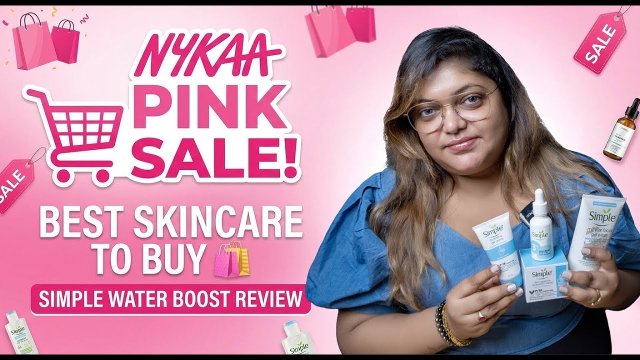 Best Skincare to Buy in Nykaa Pink Sale? 🛍️ Simple Water Boost Review