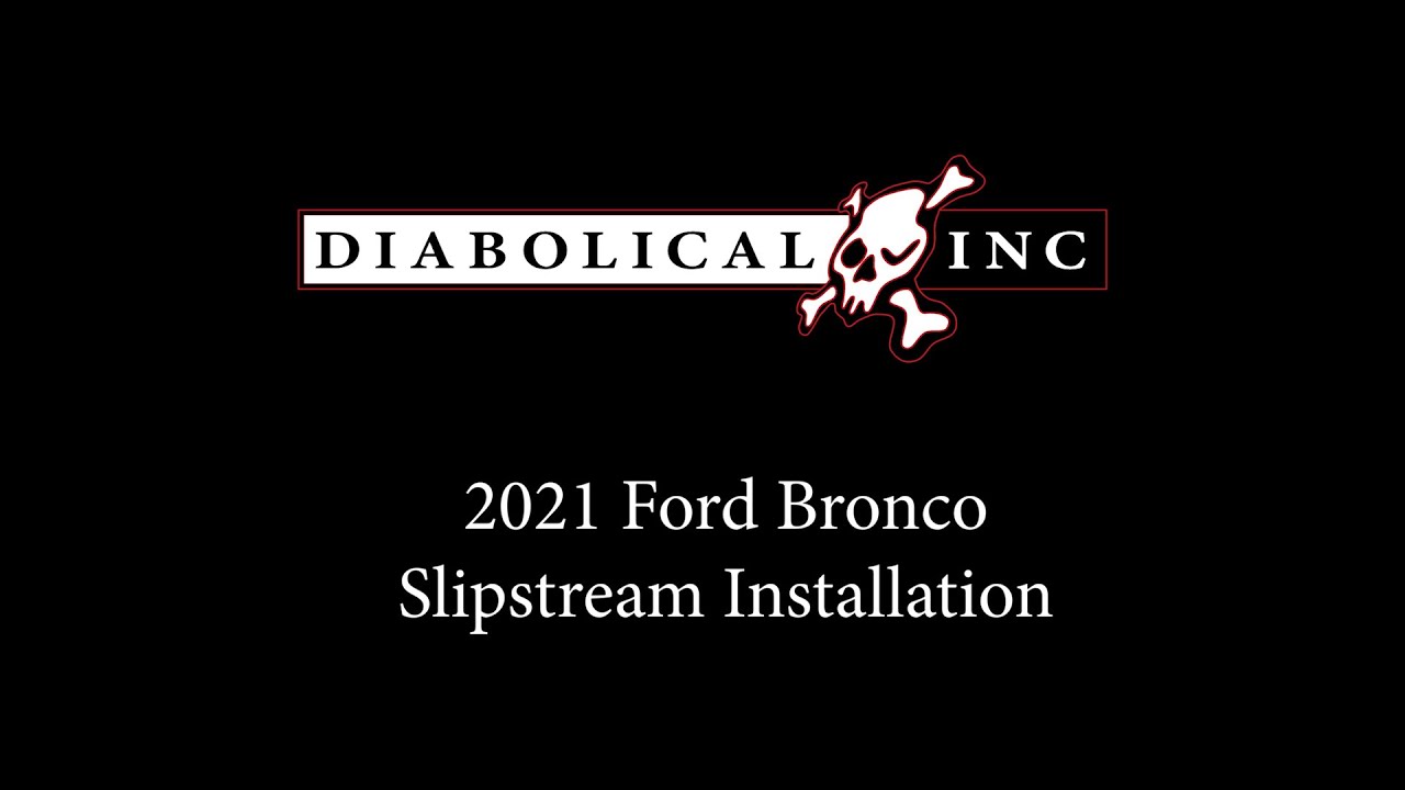Bronco Slipstream Install