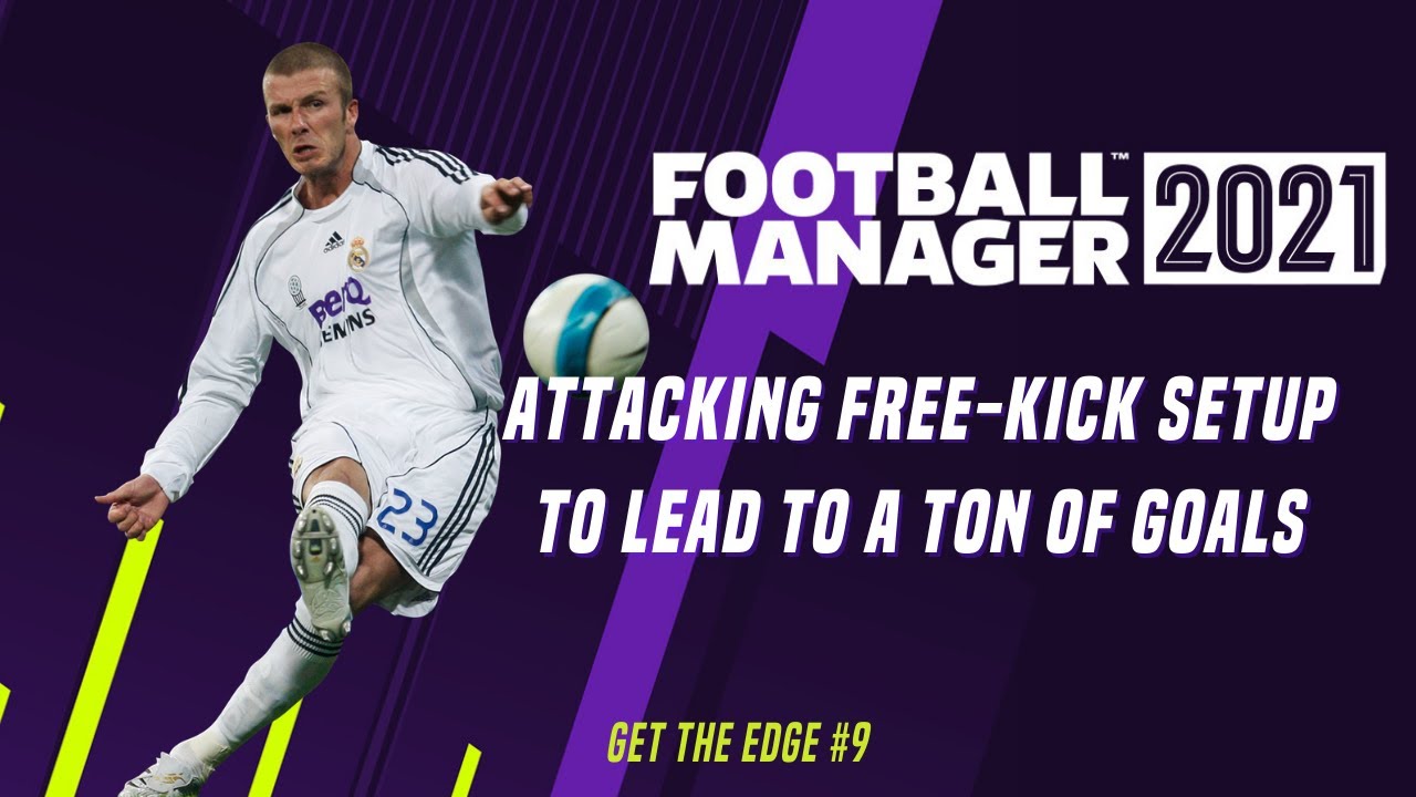 #FM21 Attacking Free-kick setup -Get the edge
