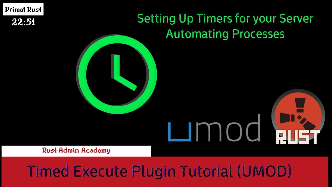 Rust TIMED EXECUTE Plugin Umod | Rust Server Automation | Rust Admin Academy Tutorial 2020