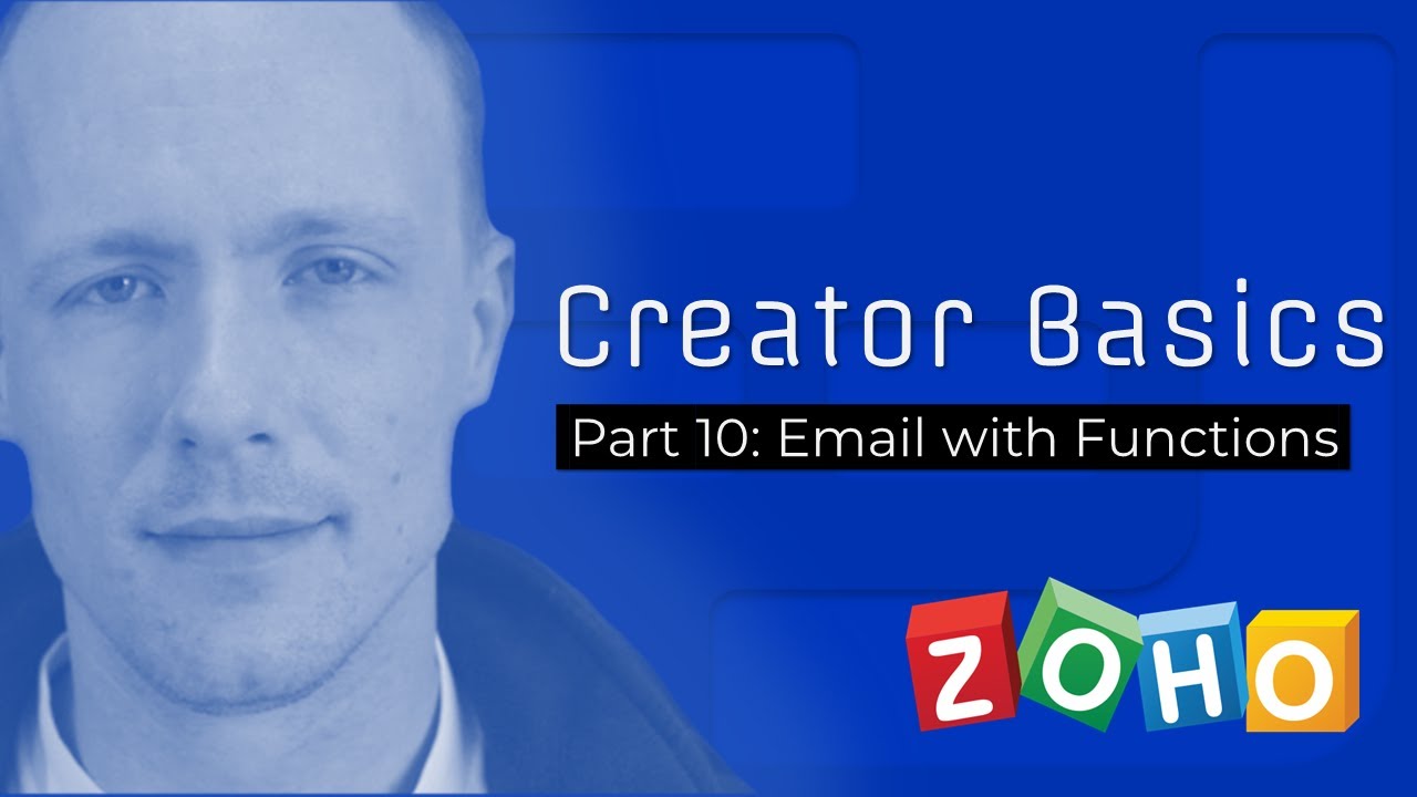 Zoho Creator Basics [PART 10] - Email Building with Custom Functions - Function Dynamic