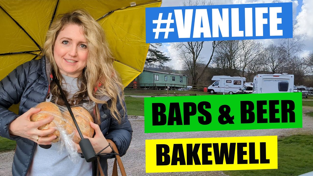 Van Life on a Camp Site Near a Brewery - Big Baps & Beer in Bakewell