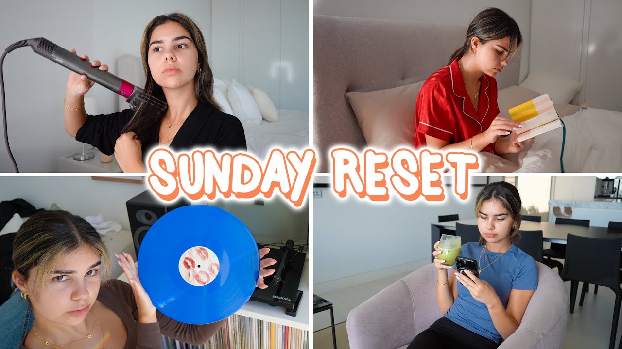 Sunday Reset Routine ✨