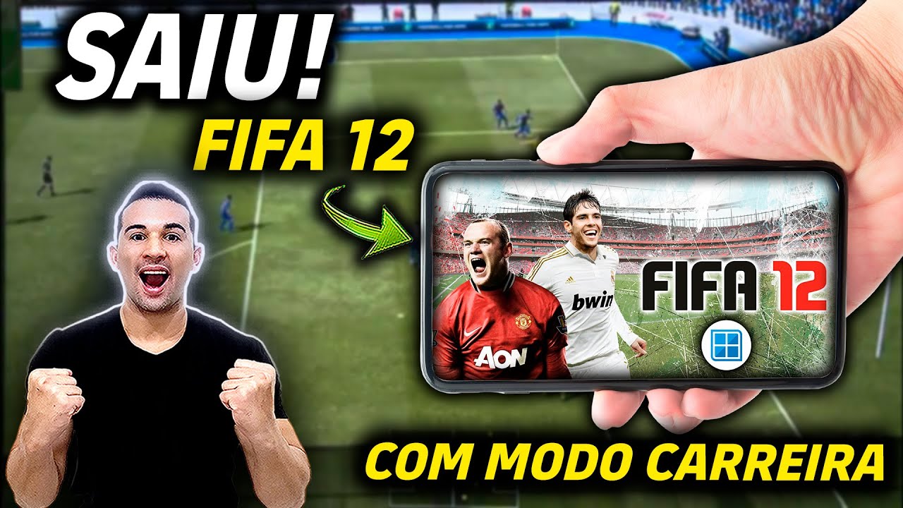 FANTÁSTICO! SAIU FIFA 12 OFICIAL COMPLETO COM MODO CARREIRA E TORNEIOS NO CELULAR - OFFLINE