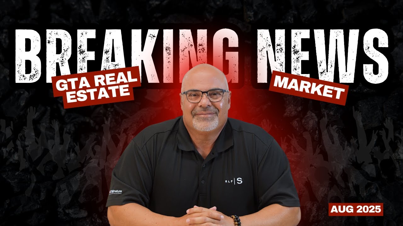 GTA Real Estate Market Update - August 2025