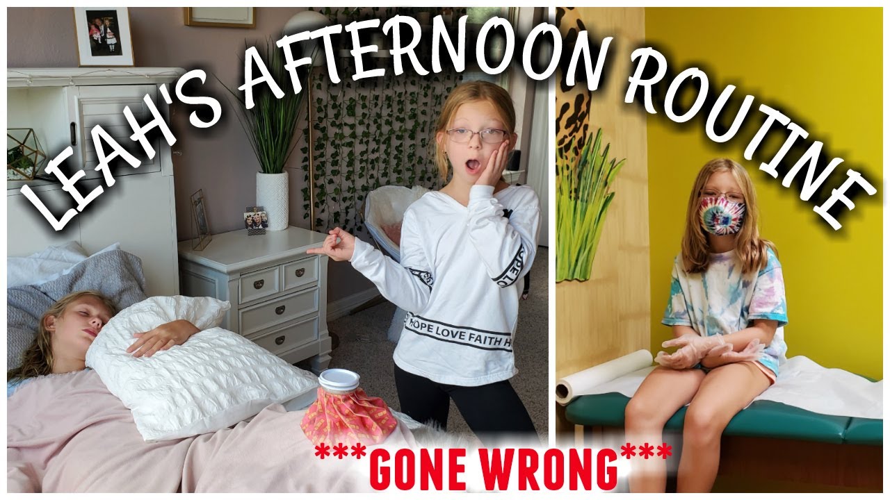 Leah's Afternoon Routine! / **GONE WRONG** - Officially Leah