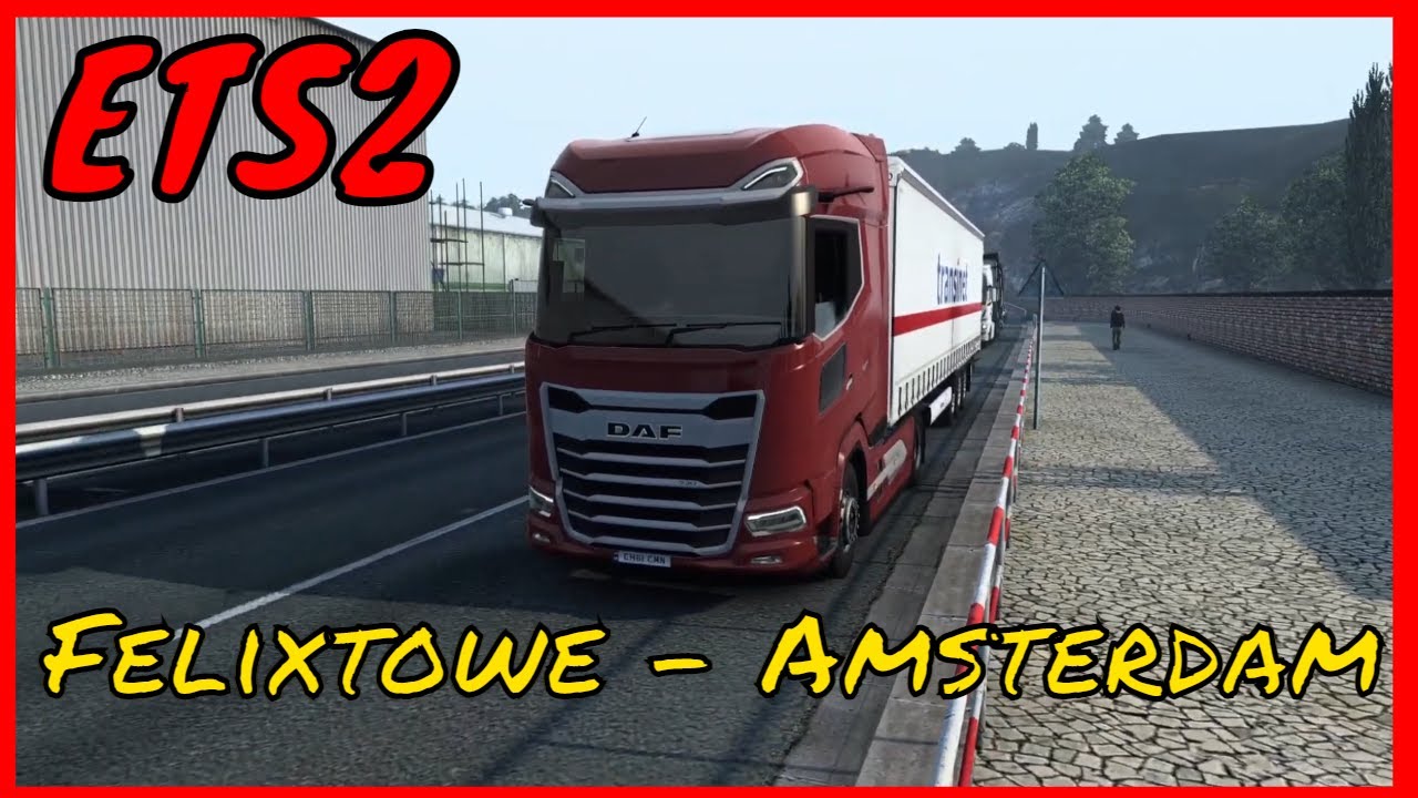 Euro Truck Simulator 2 - Iveco Stralis Active - Felinstowe - Amsterdam