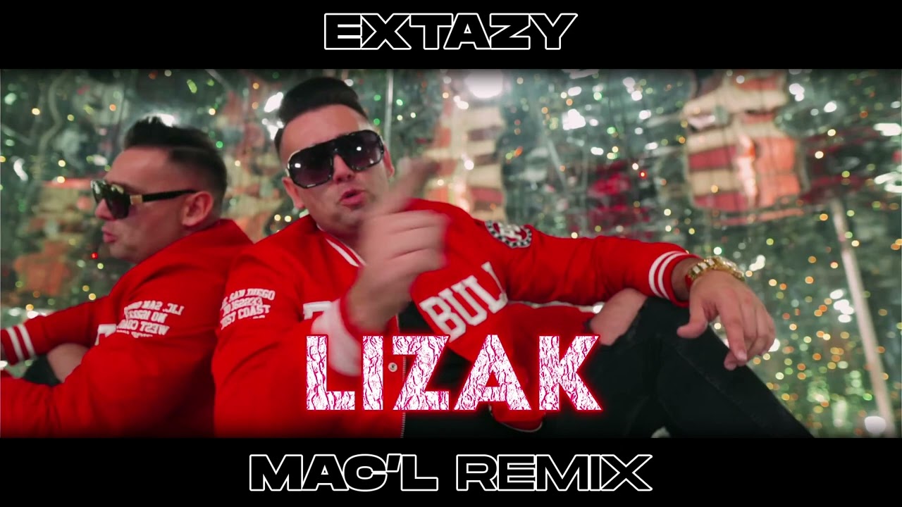 Extazy - Lizak ( Mac'L Remix )
