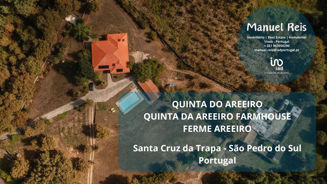 Quinta do Areeiro - Santa Cruz da Trapa-São Pedro do Sul