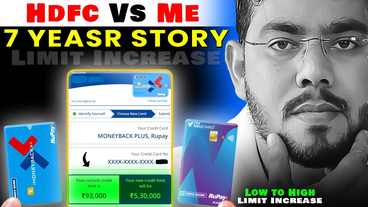 HDFC Credit Card Limit Increase Low to High &ndash; My 7 Years Real Experience