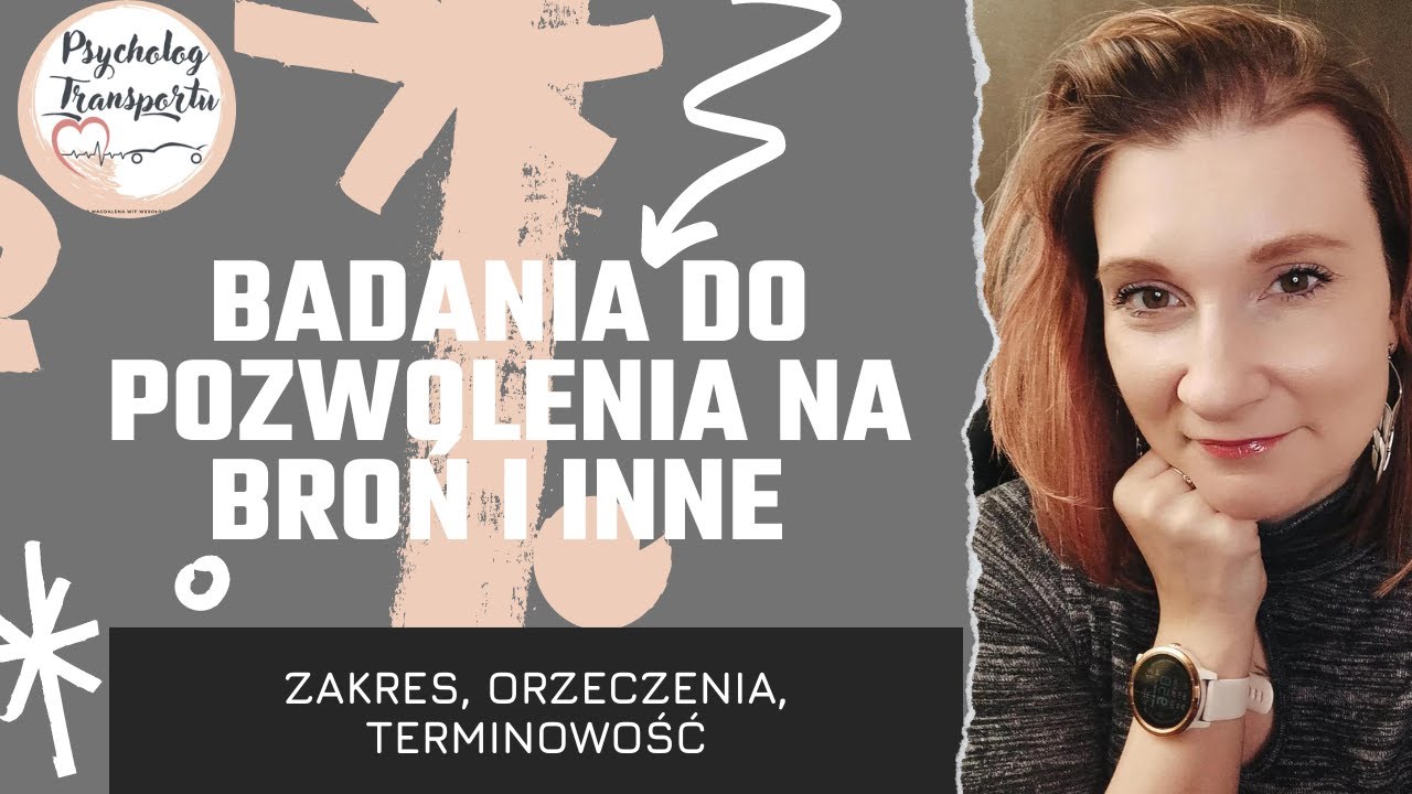 Badania do pozwolenia na broń i inne – zakres, orzeczenia, terminowość