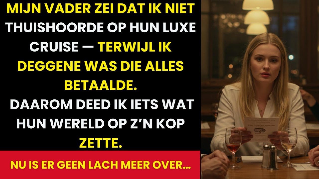 Papa Zei Dat Ik Niet Thuishoorde Op Hun Luxe Cruise – Terwijl Ik Degene Was Die Alles Betaalde...Weg