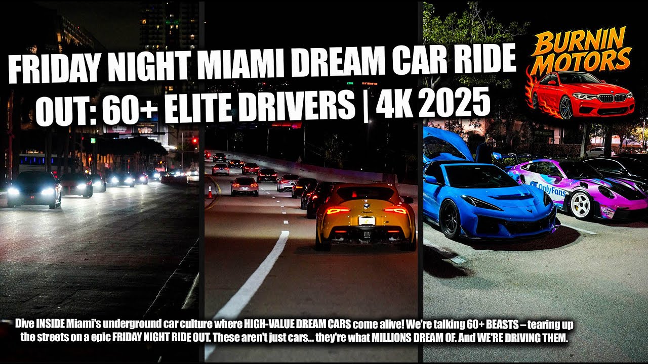 MIAMI DREAM CAR RIDEOUT! 60+ ELITE DRIVERS FRIDAY NIGHT RALLY! 4K 2025