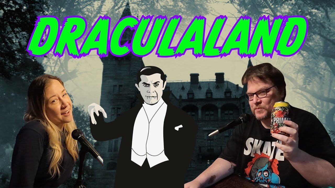 A DRACULA THEME PARK Is Happening… Let’s Talk About It 🧛‍♂️ - Scaredycast Episode 323
