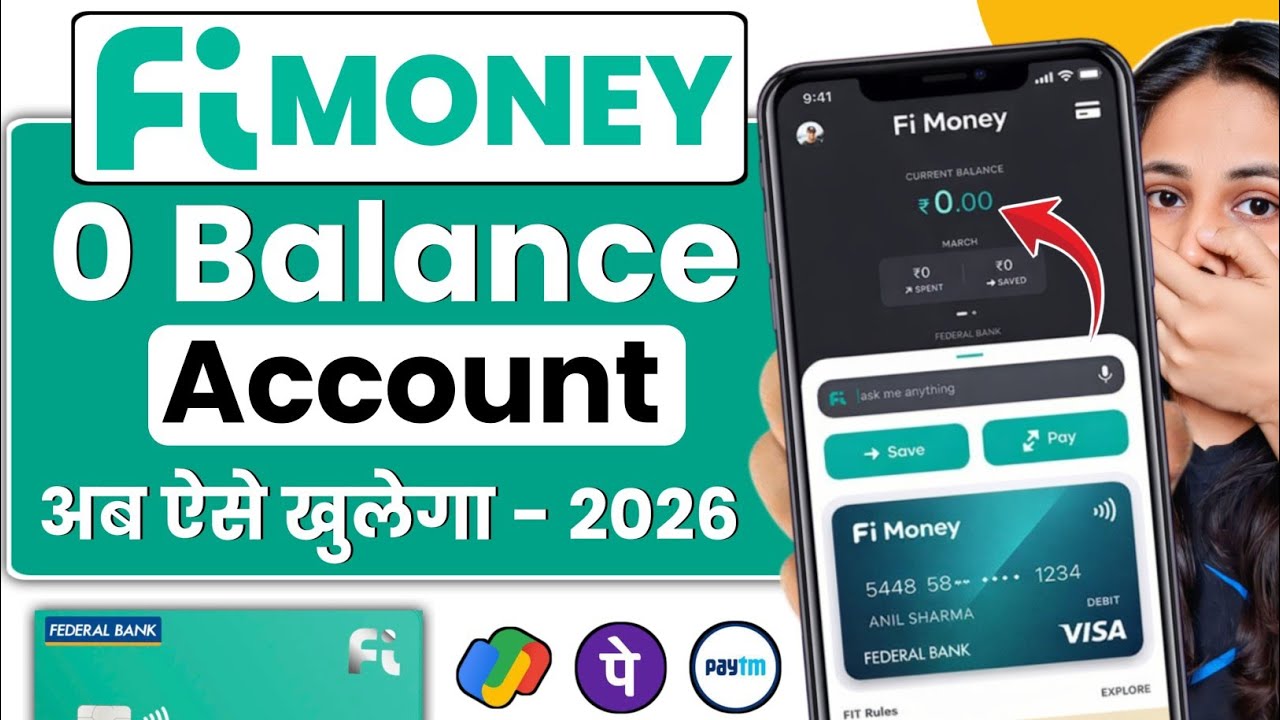 Best UPI bank | without video kyc account opening 2026 | Fi money zero balance account opening