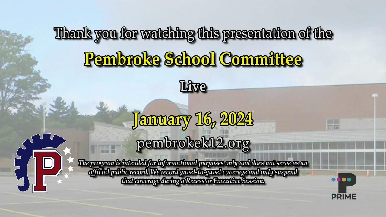 Pembroke School Committee Meeting: 1/16/24